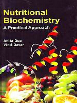 cover image of Nutritional Biochemistry a Practical Approach